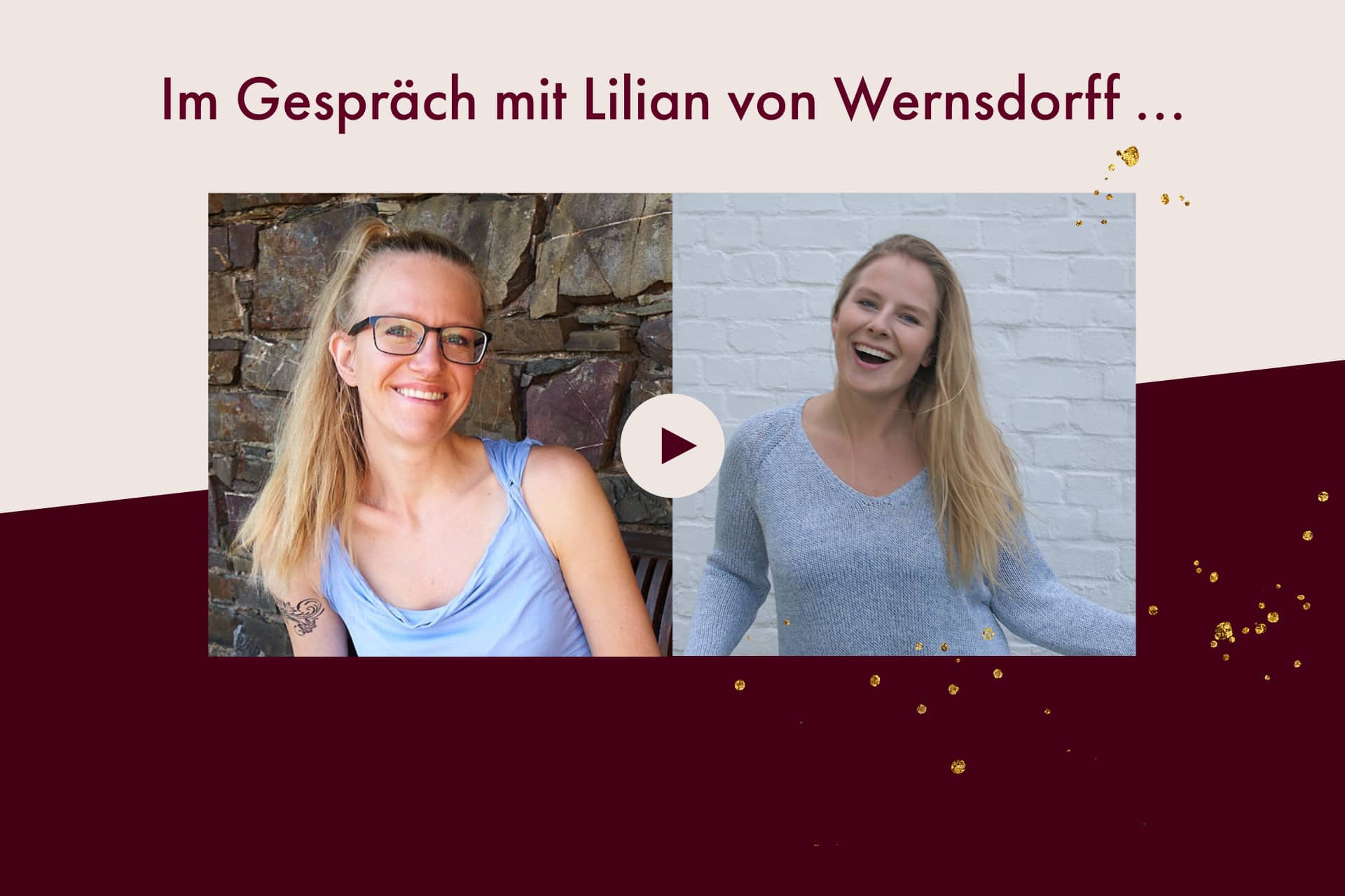 Interview Selbstliebe und das Innere Kind mit Lilian von Wernsdorff und Lisa Jara